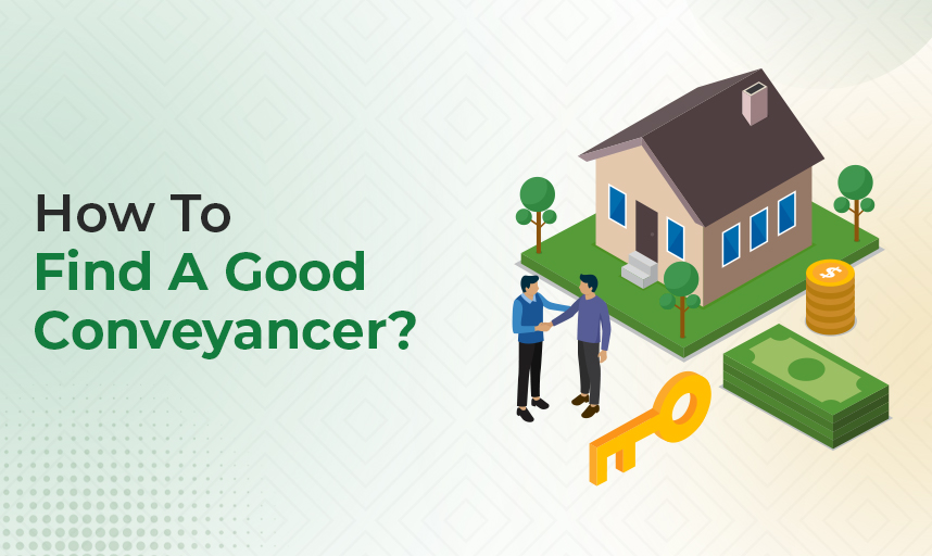 How to Find A Good Conveyancer